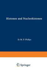 Histones and Nucleohistones