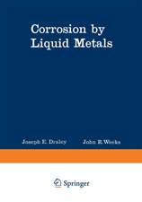 Corrosion by Liquid Metals