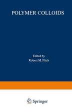 Polymer Colloids: Proceedings of an American Chemical Society Symposium on Polymer Colloids held in Chicago, Illinois, September 13–18, 1970