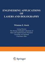 Engineering Applications of Lasers and Holography