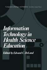 Information Technology in Health Science Education