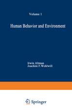 Human Behavior and Environment: Advances in Theory and Research. Volume 1