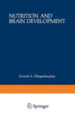 Nutrition and Brain Development