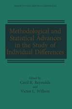 Methodological and Statistical Advances in the Study of Individual Differences