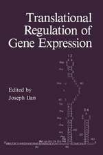 Translational Regulation of Gene Expression