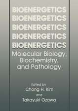 Bioenergetics: Molecular Biology, Biochemistry, and Pathology