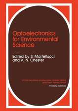 Optoelectronics for Environmental Science: Proceedings of the 14th course of the International School of Quantum Electronics on Optoelectronics for Environmental Science, held September 3–12, 1989, in Erice, Italy