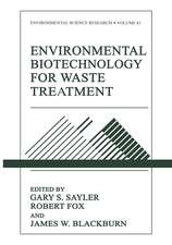 Environmental Biotechnology for Waste Treatment