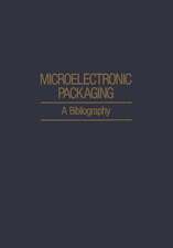 Microelectronic Packaging: A Bibliography