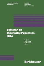 Seminar on Stochastic Processes, 1984