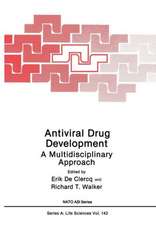 Antiviral Drug Development: A Multidisciplinary Approach