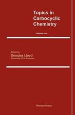 Topics in Carbocyclic Chemistry