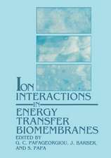 Ion Interactions in Energy Transfer Biomembranes