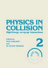 Physics in Collision: High-Energy ee/ep/pp Interactions. Volume 2