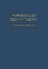 Preparation of Nuclear Targets: A Comprehensive Bibliography