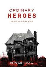 Ordinary Heroes