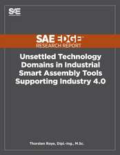 Unsettled Technology Domains in Industrial Smart Assembly Tools Supporting Industry 4.0