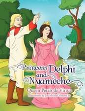 Princess Delphi and Nyameche