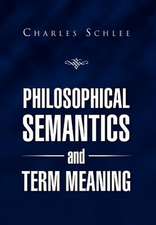 Schlee, C: PHILOSOPHICAL SEMANTICS AND TERM MEANING