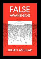 Aguilar, J: False Awakening