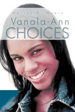 Vanola-Ann Choices
