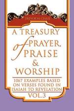 A Treasury of Prayer, Praise & Worship Vol.3