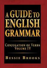 Brooks, B: Guide to English Grammar