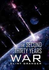 Granger, C: Second Thirty Years War