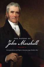 The Papers of John Marshall: Correspondence and Papers, January 1799-October 1800