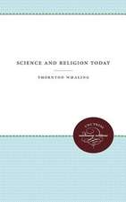 Science and Religion Today