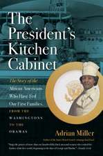 The President's Kitchen Cabinet