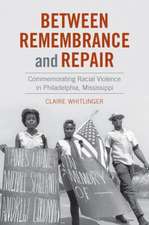 Whitlinger, C: Between Remembrance and Repair