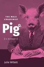 The Male Chauvinist Pig