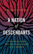 A Nation of Descendants