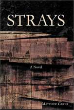 Strays