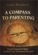 A Compass to Parenting