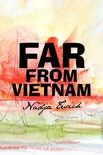 Far from Vietnam