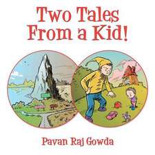 Two Tales from a Kid!