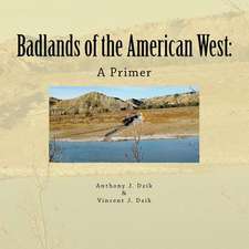 Badlands of the American West