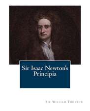 Sir Isaac Newton's Principia