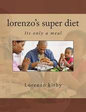 Lorenzo's Super Diet