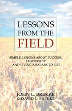 Lessons from the Field