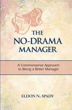 The No-Drama Manager