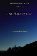 Seven Novels of the Last Days Volume I the Voice of Day: An Anthology of New Mexico's Poetry