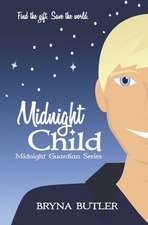 Midnight Child (Midnight Guardian Series, Book 3)