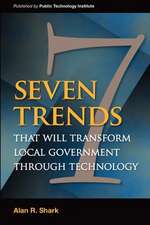 Seven Trends That Will Transform Local Government Through Technology