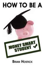 How to Be a Money Smart Student