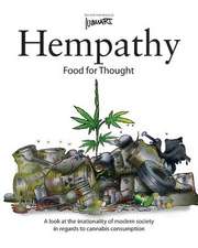 Hempathy, Food for Thought