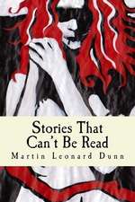 Stories That Can't Be Read