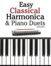 Easy Classical Harmonica & Piano Duets